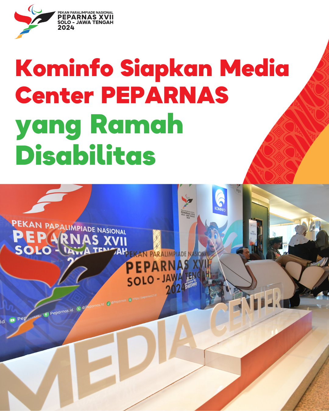 Kominfo Siapkan Media Center PEPARNAS yang Ramah Disabilitas